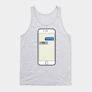 Texting Fic Tank Top